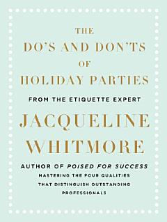 The Do\'s and Don\'ts of Holiday Parties