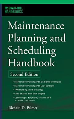 Maintenance Planning and Scheduling Handbook