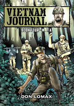 Vietnam Journal: Vol. 4 - M.I.A.