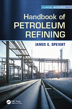 Handbook of Petroleum Refining