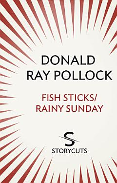 Fish Sticks / Rainy Sunday (Storycuts)