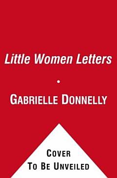 The Little Women Letters