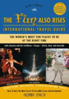 The Fun Also Rises Travel Guide International