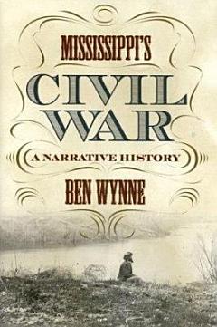 Mississippi\'s Civil War