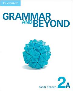 Grammar and Beyond Level 2 Student\'s Book A