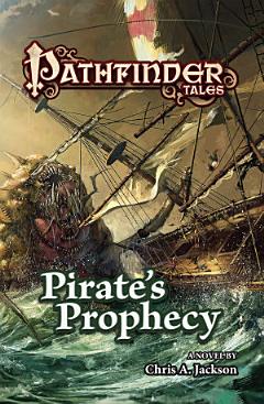 Pathfinder Tales: Pirate\'s Prophecy