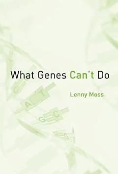 What Genes Can\'t Do