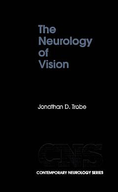 The Neurology of Vision