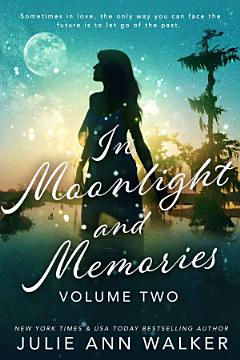 In Moonlight and Memories: Volume Two