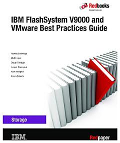 IBM FlashSystem V9000 and VMware Best Practices Guide