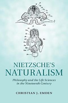 Nietzsche\'s Naturalism