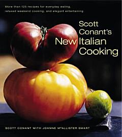 Scott Conant\'s New Italian Cooking