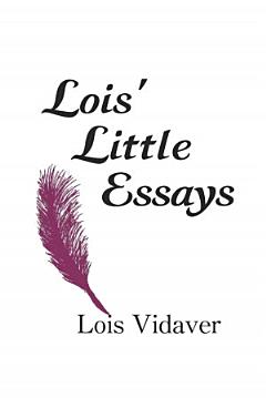 Lois\' Little Essays