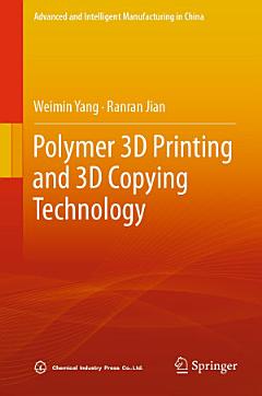 Polymer 3D Printing and 3D Copying Technology