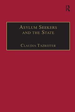 Asylum Seekers and the State