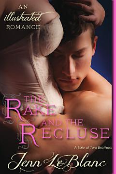 The Rake and The Recluse