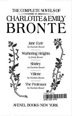 The Complete Novels of Charlotte and Emily Bronte