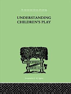 Understanding Children\'s Play