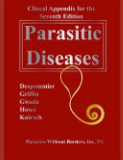 Clincal Appendix for the Seventh Edition Parasitic Diseases