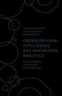 Organizational Intelligence and Knowledge Analytics