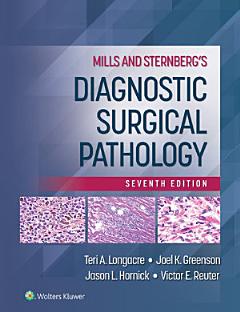 Mills and Sternberg\'s Diagnostic Surgical Pathology