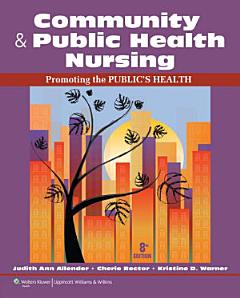 Community & Public Health Nursing: Promoting the Public\'s Health