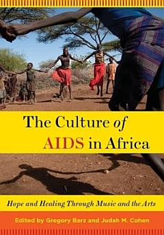 The Culture of AIDS in Africa