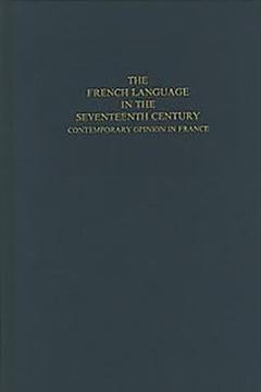 The French Language in the Seventeenth Century