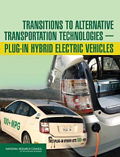 Transitions to Alternative Transportation Technologiesâ¬"Plug-in Hybrid Electric Vehicles