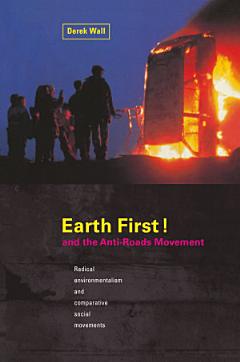 Earth First:Anti-Road Movement