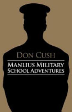 Manlius Military School Adventures