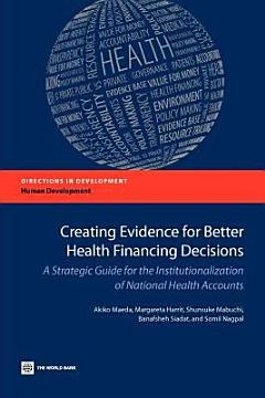 Creating Evidence for Better Health Financing Decisions