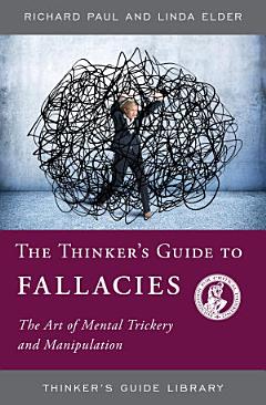 The Thinker\'s Guide to Fallacies