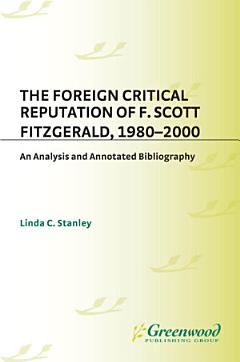 The Foreign Critical Reputation of F. Scott Fitzgerald, 1980-2000