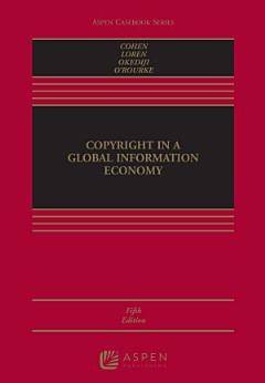 Copyright in a Global Information Economy