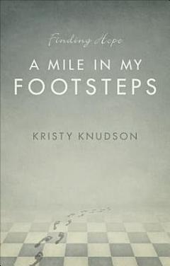 A Mile in My Footsteps