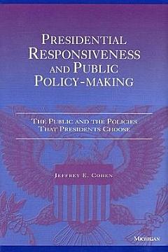 Presidential Responsiveness and Public Policy-Making