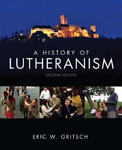 A History of Lutheranism