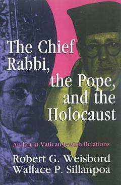 The Chief Rabbi, the Pope, and the Holocaust