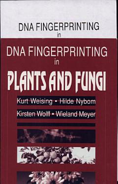 DNA Fingerprinting in Plants and Fungi