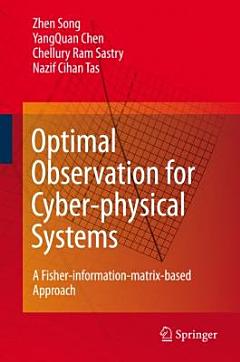 Optimal Observation for Cyber-physical Systems