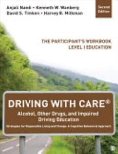 Driving with CARE®: Alcohol, Other Drugs, and Impaired Driving Education Strategies for Responsible Living and Change: a Cognitive Behavioral Approach