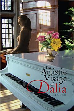 The Artistic Visage of Dalia