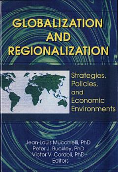 Globalization and Regionalization