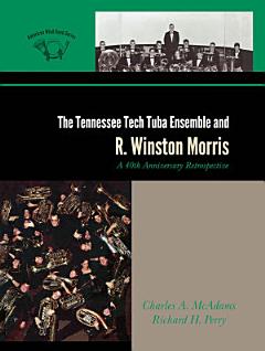 The Tennessee Tech Tuba Ensemble and R. Winston Morris