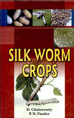 Silk Worm Crops