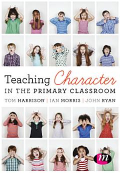 Teaching Character in the Primary Classroom