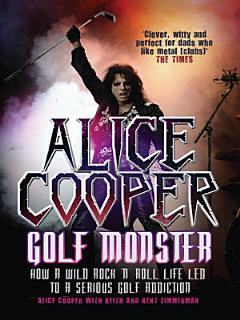 Alice Cooper: Golf Monster