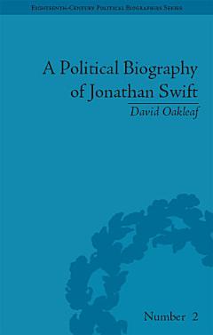 A Political Biography of Jonathan Swift