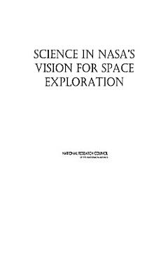 Science in NASA\'s Vision for Space Exploration